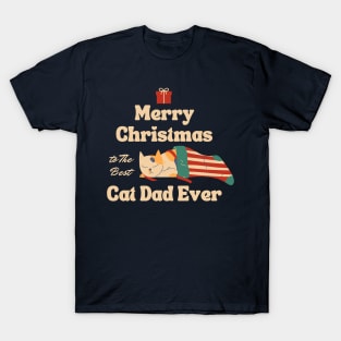 MERRY CHRISTMAS FOR CAT DAD T-Shirt